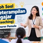 Contoh soal tes keterampilan mengajar microteaching untuk guru honorer pemula